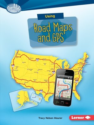 cover image of Using Road Maps and GPS